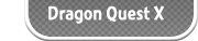 Dragon Quest X